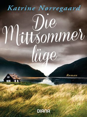cover image of Die Mittsommerlüge
